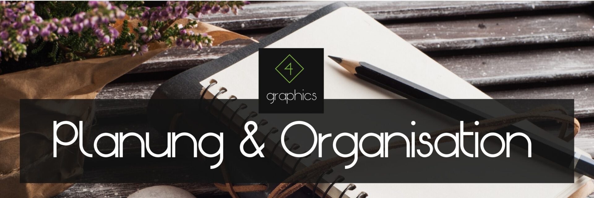 4graphics Shop - Planung & Organisation